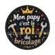 mon papy c'est le roi du bricolage