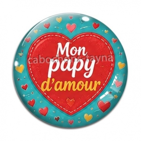 Cabochon Verre - mon papy d'amour