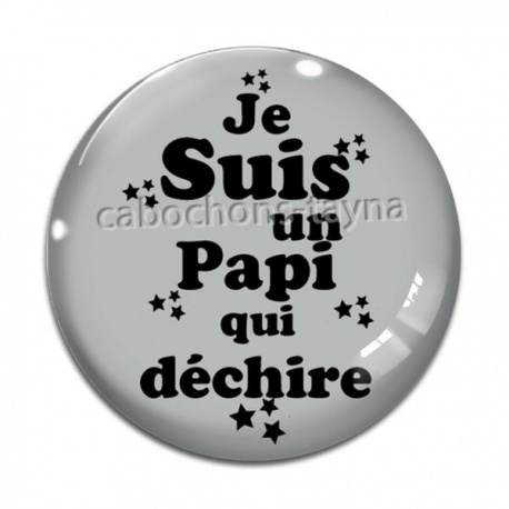Cabochon Verre - papy qui déchire