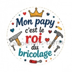 mon papy c'est le roi du bricolage