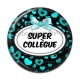Cabochon Résine - super collègue