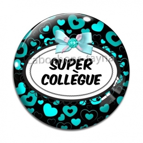 Cabochon Verre - super collègue