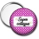 Miroir de poche - super collègue
