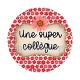 une super collègue