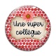 Cabochon Verre - une super collègue