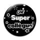 Cabochon Verre - une super collègue