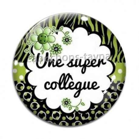 Cabochon Verre - une super collègue