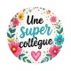 une super collègue