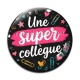 Cabochon Verre - une super collègue