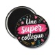 Magnet's - une super collègue