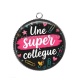 Pendentif Cabochon Argent - une super collègue