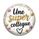 Cabochon Verre - une super collègue