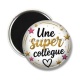 Magnet's - une super collègue