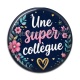 Cabochon Résine - une super collègue