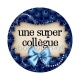 une super collègue