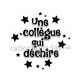 une collègue qui déchire