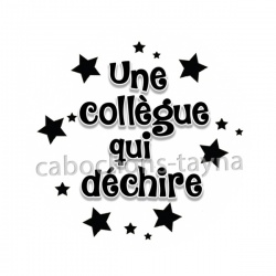 une collègue qui déchire
