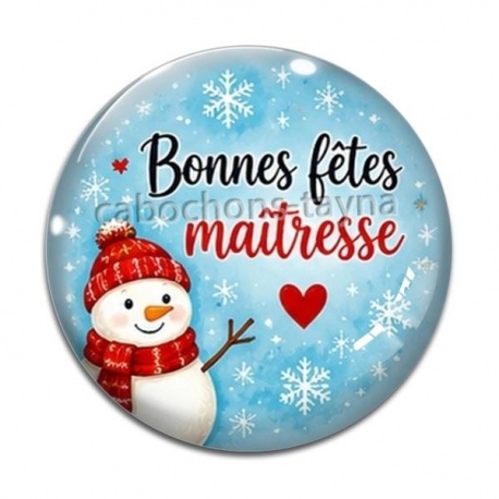 Cabochon Verre - bonnes fêtes maîtresse