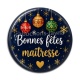 Cabochon Résine - bonnes fêtes maîtresse