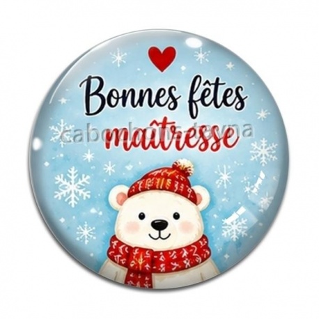 Cabochon Verre - bonnes fêtes maîtresse