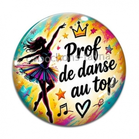 Cabochon Verre - prof de danse au top