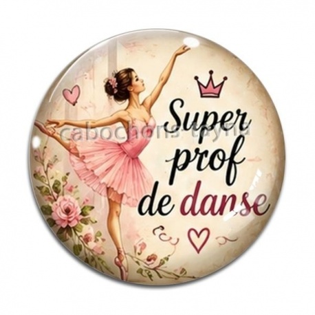 Cabochon Verre - super prof de danse