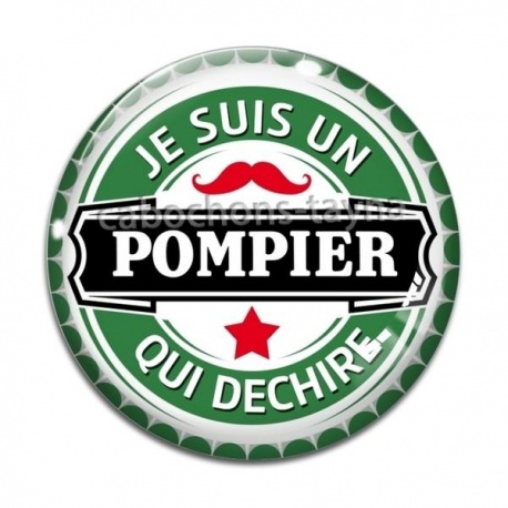 Cabochon Verre - je suis un pompier qui déchire