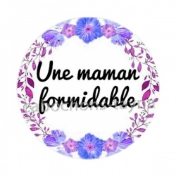 maman formidable