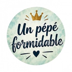 un pépé formidable