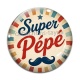 Cabochon Verre - super pépé