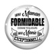 Cabochon Verre - une maman formidable donne toujours une mamie