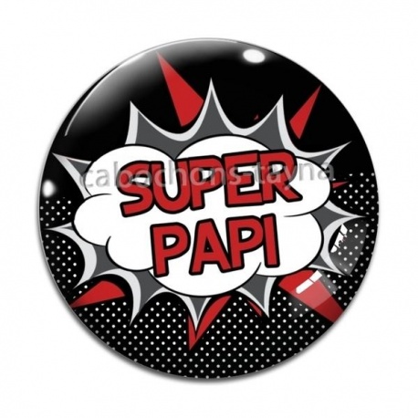 Cabochon Verre - super papi