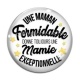 Cabochon Verre - une maman formidable donne toujours une mamie