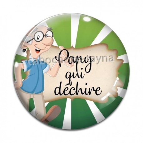 Cabochon Verre - papy qui déchire