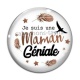 Cabochon Verre - une maman géniale