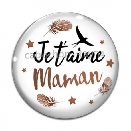 Cabochon Verre - je t'aime maman