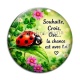 Cabochon Verre - porte bonheur slogan