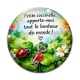 Cabochon Verre - porte bonheur proverbe