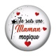 Cabochon Résine - je suis une maman magique