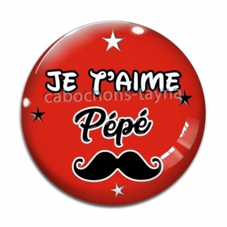 Cabochon Verre - je t'aime pépé