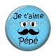 Cabochon Résine - je t'aime pépé