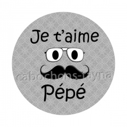 je t'aime pépé