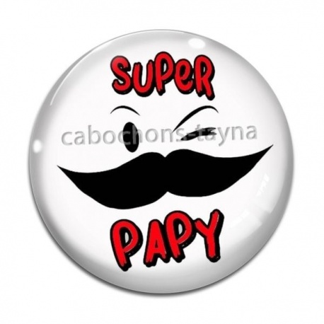 Cabochon Verre - super papy