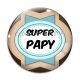 Cabochon Verre - super papy