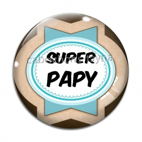 Cabochon Verre - super papy