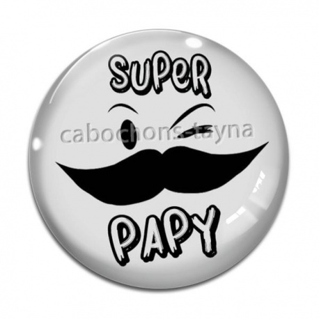 Cabochon Verre - super papy
