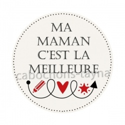 ma maman c'est la meilleure