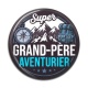 Cabochon Résine - super grand père aventurier