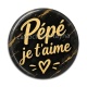 Cabochon Résine - pépé je t'aime