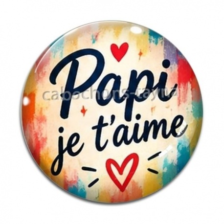 Cabochon Verre - papi je t'aime